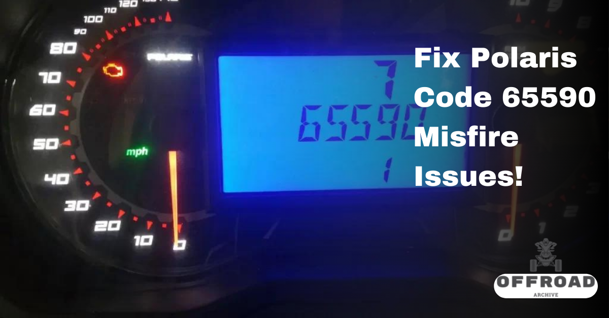 Fix Polaris Code 65590 Misfire Issues!