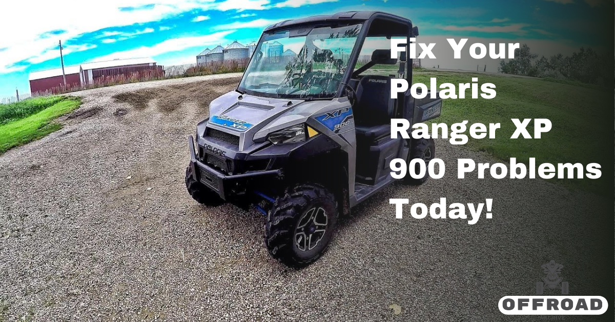 Fix Your Polaris Ranger XP 900 Problems Today!